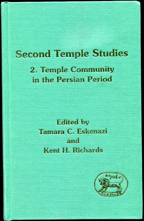 Image for Second Temple Studies. 2. Temple Community in the Persian Period Second Temple Studies. 2. Temple Community in the Persian Period