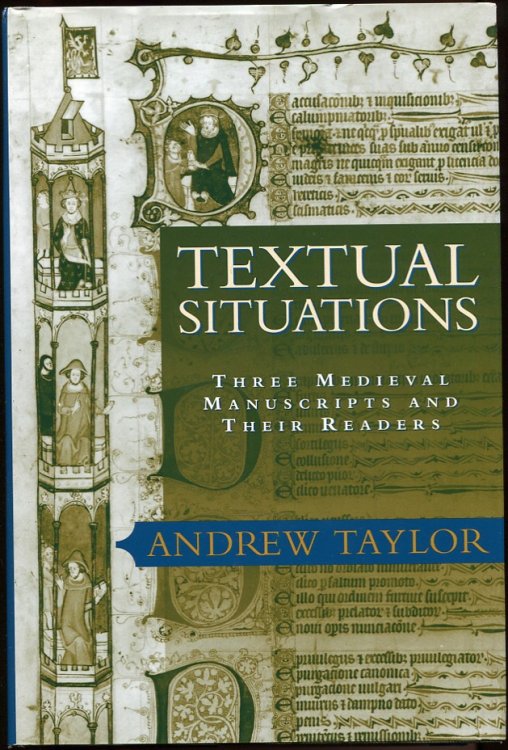 Image for Textual Situations.Three Medieval Manuscripts and Their Readers Textual Situations.Three Medieval Manuscripts and Their Readers