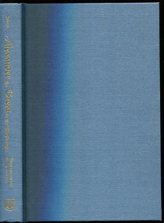 Image for Alexander the Great in the Middle Ages. Transcultural Perspectives Alexander the Great in the Middle Ages. Transcultural Perspectives