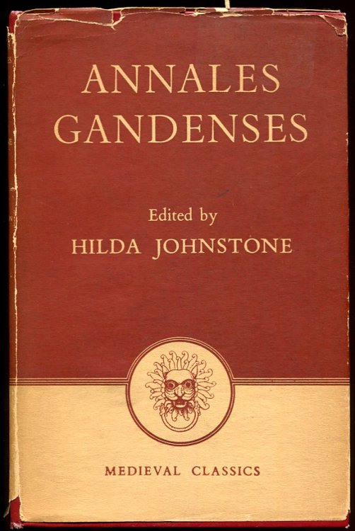 Image for Annals of Ghent. Annales Gandenses Translated from the Latin with Introduction and Notes Annals of Ghent. Annales Gandenses Translated from the Latin with Introduction and Notes