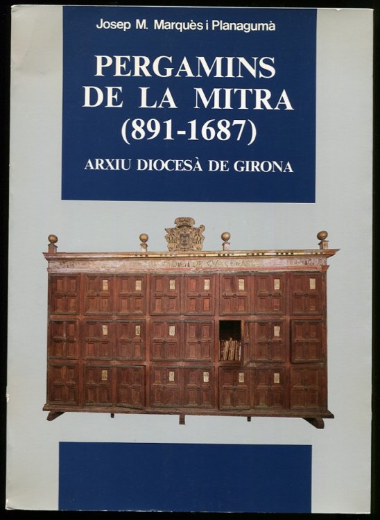 Image for Pergamins De La Mitra (891-1687) Arixiu Diocesa De Girona Pergamins De La Mitra (891-1687) Arixiu Diocesa De Girona