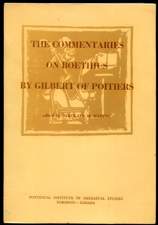 The Commentaries on Boethius by Gilbert of Poitiers