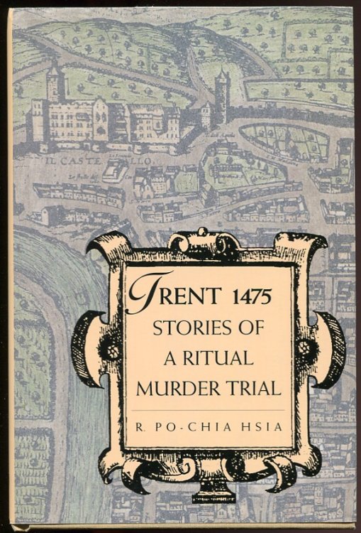 Image for Trent 1475. Stories of a Ritual Murder Trial Trent 1475. Stories of a Ritual Murder Trial