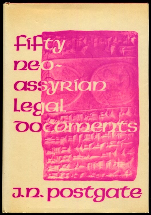 Image for Fifty Neo-Assyrian Legal Documents Fifty Neo-Assyrian Legal Documents