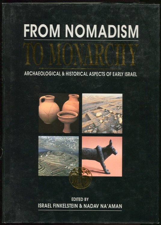 Image for From Nomadism to Monarchy Archaeological and Historical Aspects of Early Israel From Nomadism to Monarchy Archaeological and Historical Aspects of Early Israel