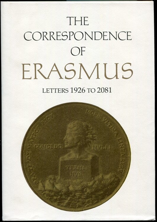 Image for The Correspondence of Erasmus. Letters 1926 to 2081. 1528. Volume 14 The Correspondence of Erasmus. Letters 1926 to 2081. 1528. Volume 14