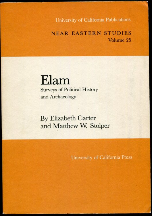 Image for Elam. Surveys of Political History and Archaeology Elam. Surveys of Political History and Archaeology