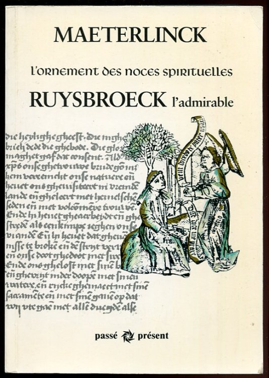 Image for L'ornement des noces spirituelles de Ruysbroeck, l'Admirable (French Edition) Traduit Du Flamand Et Accompagne D'Une Introduction Par Maurice Maeterlinck L'ornement des noces spirituelles de Ruysbroeck, l'Admirable (French Edition) Traduit Du Flamand Et Accompagne D'Une Introduction Par Maurice Maeterlinck