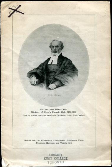 Image for Rev. Dr. John Bayne D.D. Minister of Knox's Church, Galt, 1835-1859 Rev. Dr. John Bayne D.D. Minister of Knox's Church, Galt, 1835-1859