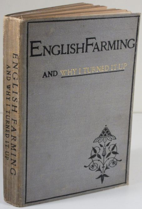 Image for English Farming and Why I Turned It Up English Farming and Why I Turned It Up