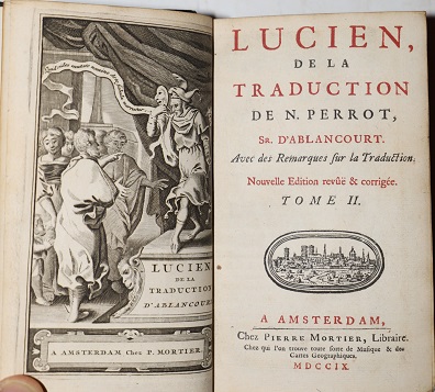 Lucien, De La Traduction de N. Perrot, Sr. D'Ablancourt. Avec des Remarques sur la Traduction. Nouvelle Edition revue & corrigee (Two volumes)