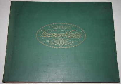 Image for Biedermeier-Wnsche. Fnfzig Kleinfolio-Tafeln in Licht-u. Farbendruck nebst illustriertem Text Biedermeier-Wnsche. Fnfzig Kleinfolio-Tafeln in Licht-u. Farbendruck nebst illustriertem Text