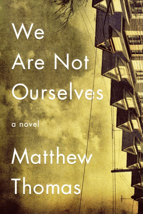 We Are Not Ourselves: A Novel