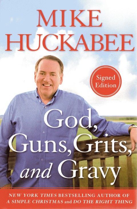 God, Guns, Grits, and Gravy