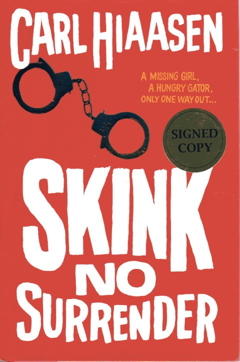 Skink--No Surrender