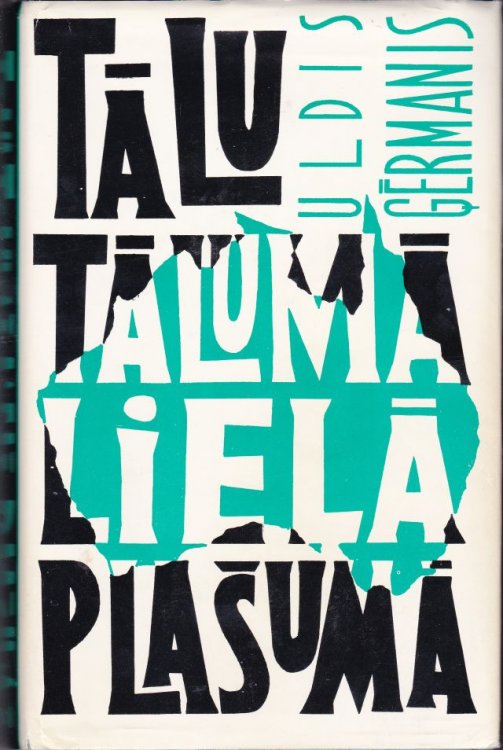 Talu Taluma, Liela Plasuma Australijas Piezimes