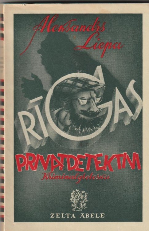 Rigas Privatdetektivi Kriminalgroteska