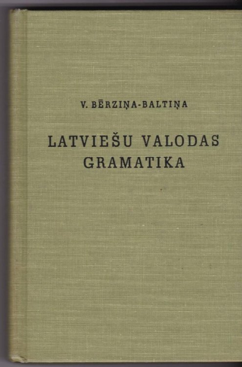 Latviesu Valodas Gramatika Skolai Un Pasmacibai