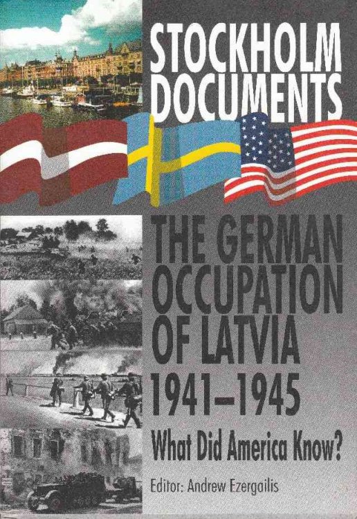 Image for Stockholm Documents The German Occupation of Latvia 1941-1945 What Did America Know Stockholm Documents The German Occupation of Latvia 1941-1945 What Did America Know