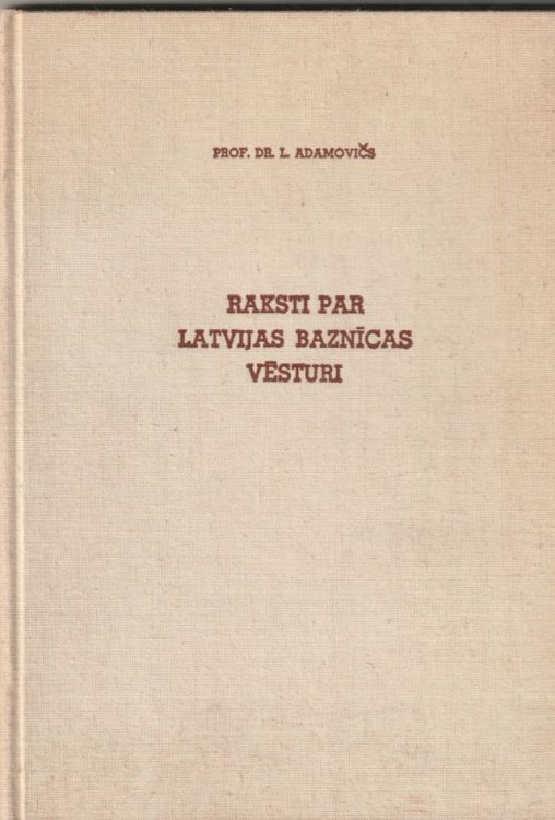 Raksti Par Latvijas Baznicas Vesturi