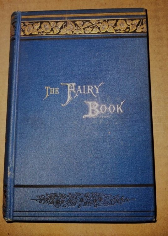 Image for THE FAIRY BOOK - The Best Popular Fairy Stories Selected and Rendered Anew THE FAIRY BOOK - The Best Popular Fairy Stories Selected and Rendered Anew