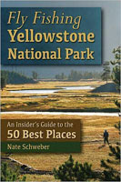 Fly Fishing Yellowstone National Park