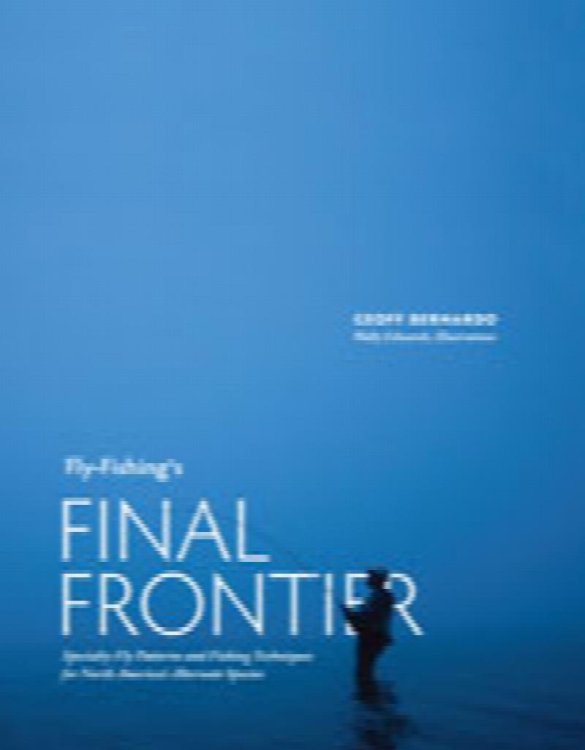 Fly-Fishing's Final Frontier