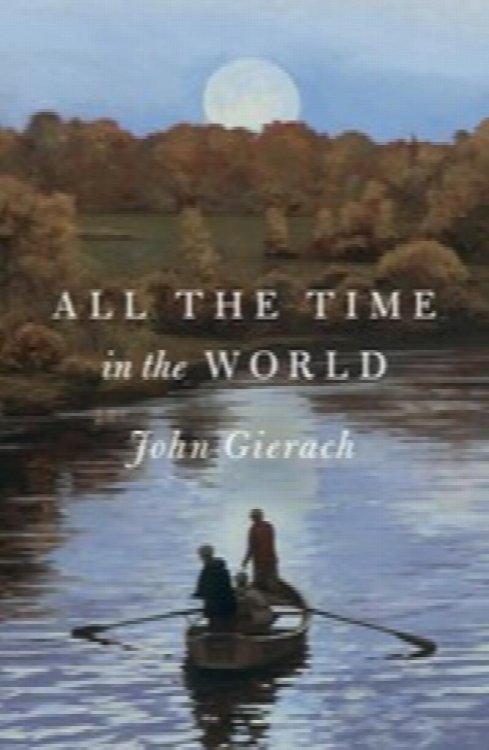All the Time in the World, (Signed by the Author)