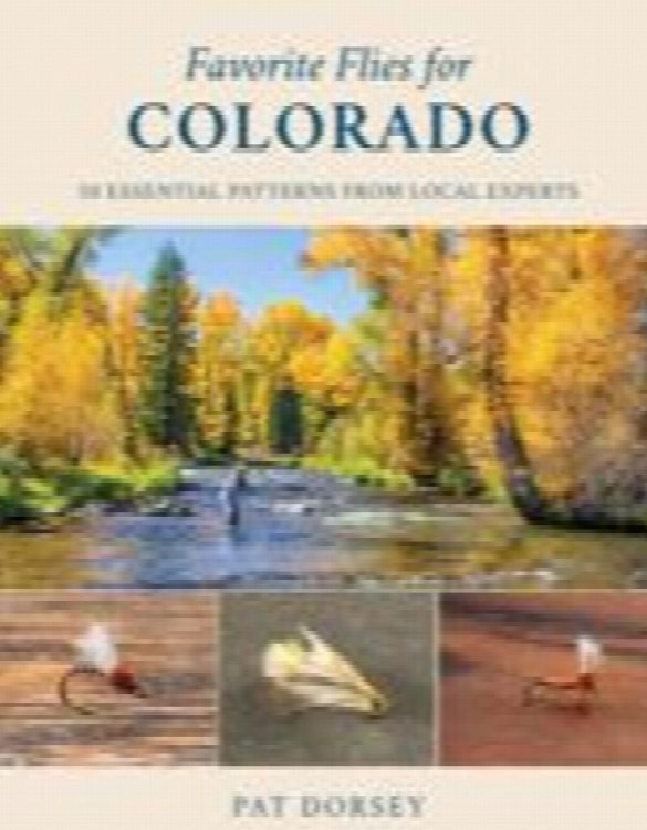 Favorite Flies for Colorado