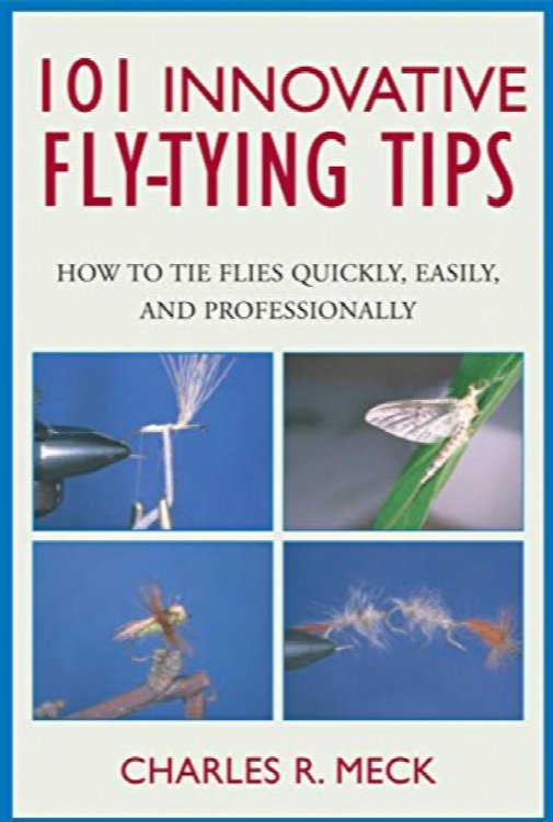 101 Innovative Fly-Tying Tips