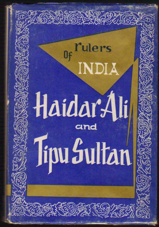 Image for Haidar Ali and Tipu Sultan and the Struggle with the Musalman Powers of the South Haidar Ali and Tipu Sultan and the Struggle with the Musalman Powers of the South