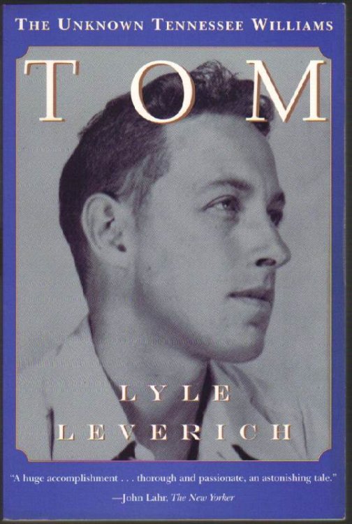 Image for Tom: The Unknown Tennessee Williams Tom: The Unknown Tennessee Williams