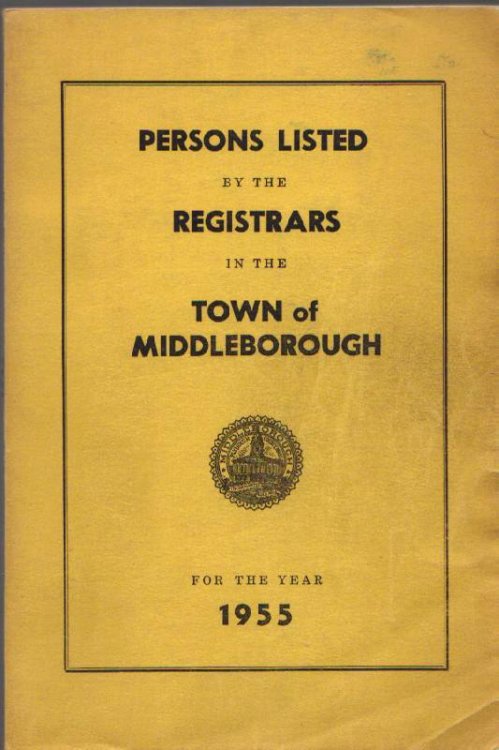 Image for Persons Listed By the Registrars in the Town of Middleborough for the Year 1955 Persons Listed By the Registrars in the Town of Middleborough for the Year 1955