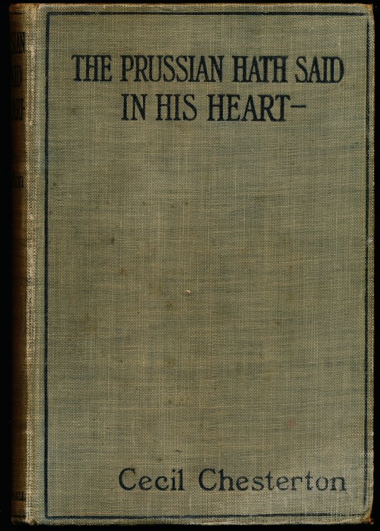 Image for THE PRUSSIAN HATH SAID IN HIS HEART -- THE PRUSSIAN HATH SAID IN HIS HEART --