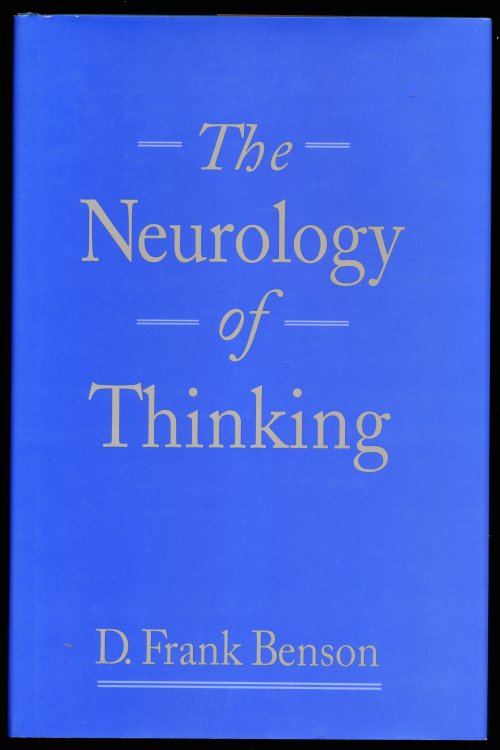 Image for THE NEUROLOGY OF THINKING. THE NEUROLOGY OF THINKING.