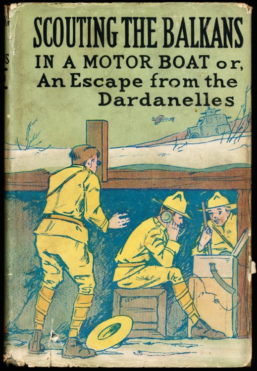 Image for SCOUTING THE BALKANS IN A MOTOR BOAT or, An Escape From the Dardanelles. SCOUTING THE BALKANS IN A MOTOR BOAT or, An Escape From the Dardanelles.