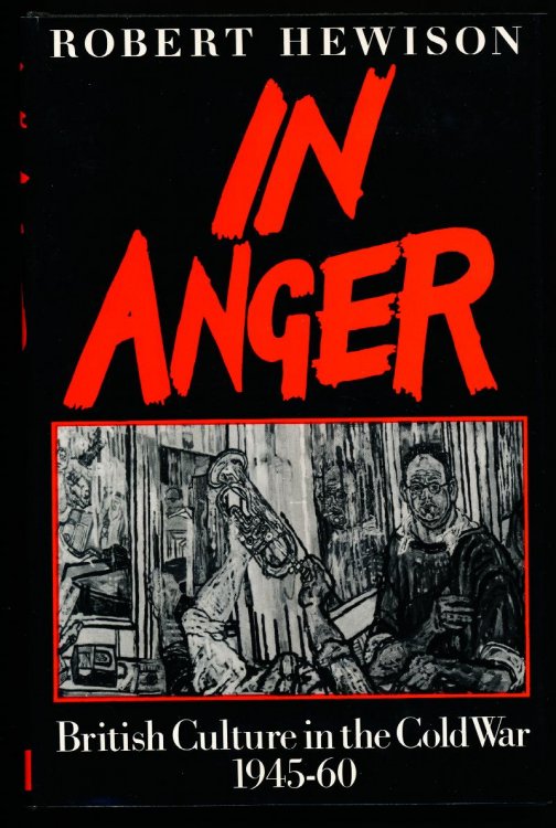 Image for IN ANGER. British Culture in the Cold War 1945-60. IN ANGER. British Culture in the Cold War 1945-60.