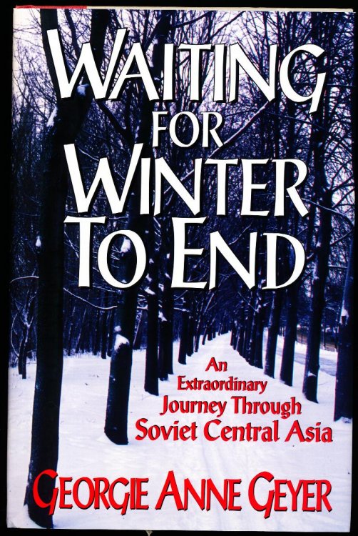 Image for WAITING FOR WINTER TO END, An Extraordinary Journey Through Soviet Russia. WAITING FOR WINTER TO END, An Extraordinary Journey Through Soviet Russia.