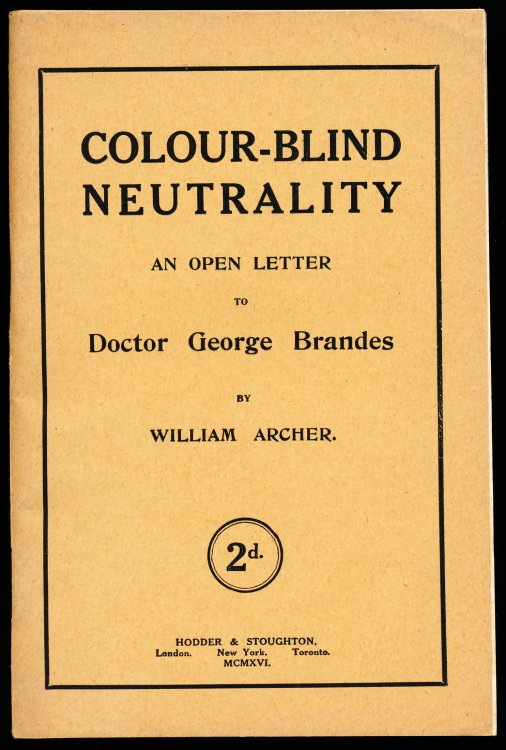 Image for COLOUR-BLIND NEUTRALITY. An Open Letter To Doctor George Brandes. COLOUR-BLIND NEUTRALITY. An Open Letter To Doctor George Brandes.
