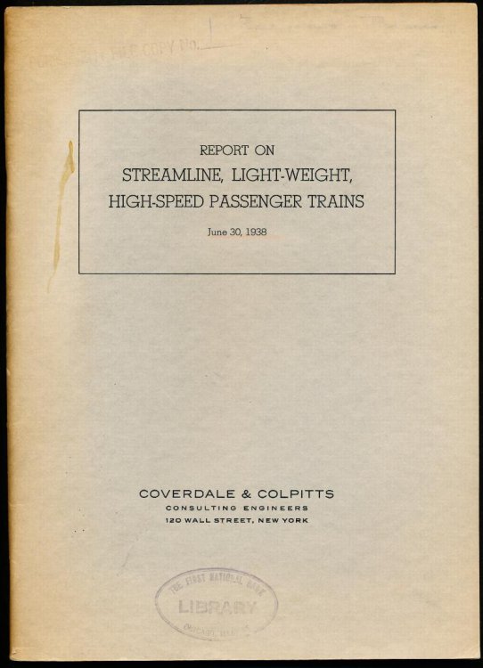 Image for REPORT ON STREAMLINE, LIGHT-WEIGHT, HIGH-SPEED PASSENGER TRAINS. June 30, 1938. REPORT ON STREAMLINE, LIGHT-WEIGHT, HIGH-SPEED PASSENGER TRAINS. June 30, 1938.