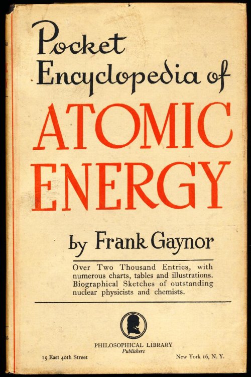 Image for POCKET ENCYCLOPEDIA OF ATOMIC ENERGY. POCKET ENCYCLOPEDIA OF ATOMIC ENERGY.