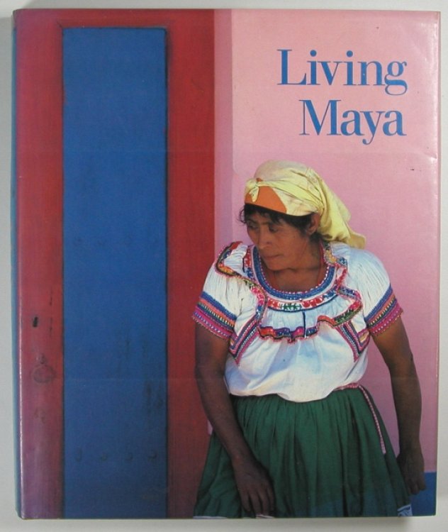 Image for LIVING MAYA. LIVING MAYA.