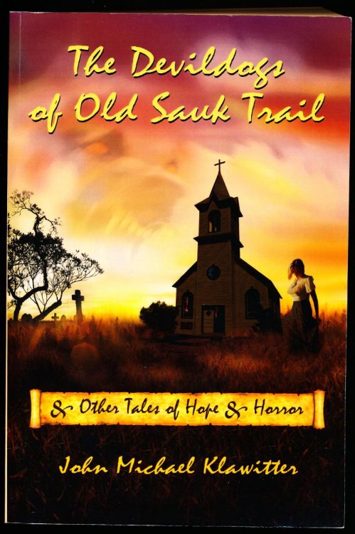 Image for THE DEVILDOGS OF OLD SAUK TRAIL THE DEVILDOGS OF OLD SAUK TRAIL