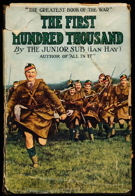 Image for THE FIRST HUNDRED THOUSAND. Being the Unofficial Chronicle of a Unit of THE FIRST HUNDRED THOUSAND. Being the Unofficial Chronicle of a Unit of