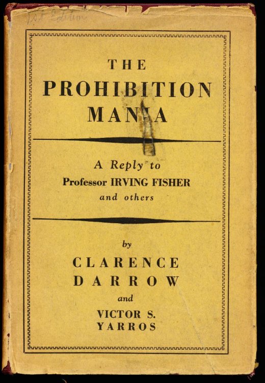 Image for THE PROHIBITION MANIA. A Reply to Professor Irving Fisher and others. THE PROHIBITION MANIA. A Reply to Professor Irving Fisher and others.
