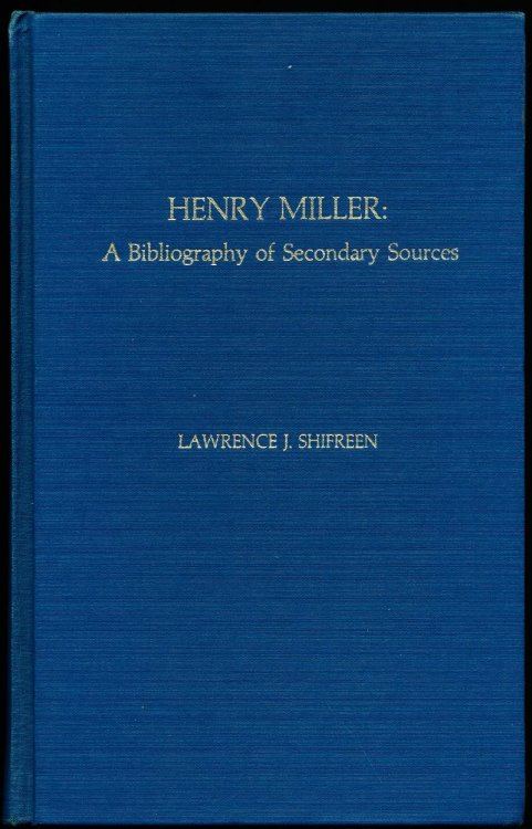 Image for HENRY MILLER: A Bibliography of Secondary Sources. HENRY MILLER: A Bibliography of Secondary Sources.