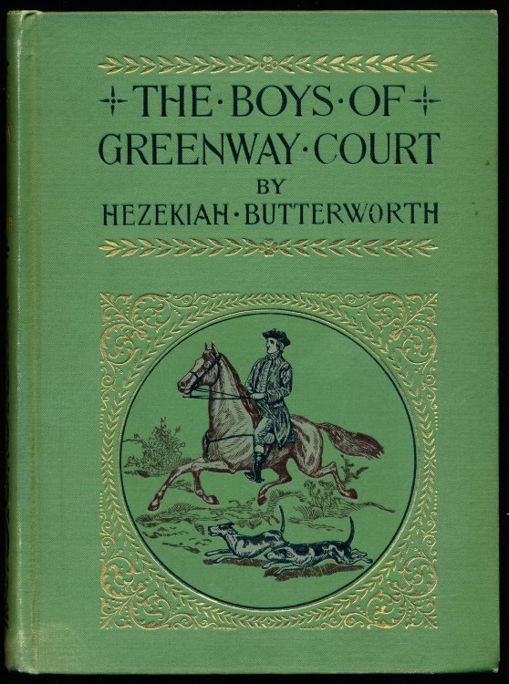 Image for THE BOYS OF GREENWAY COURT. A Tale of the Early Days of Washington. THE BOYS OF GREENWAY COURT. A Tale of the Early Days of Washington.