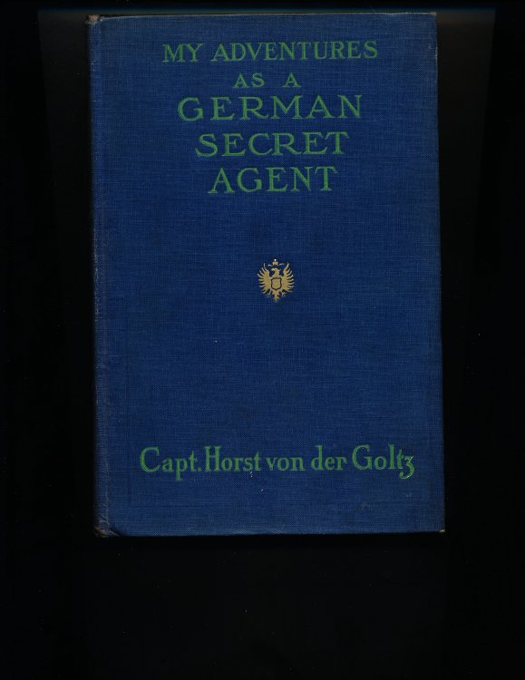 Image for MY ADVENTURES AS A GERMAN SECRET AGENT. MY ADVENTURES AS A GERMAN SECRET AGENT.