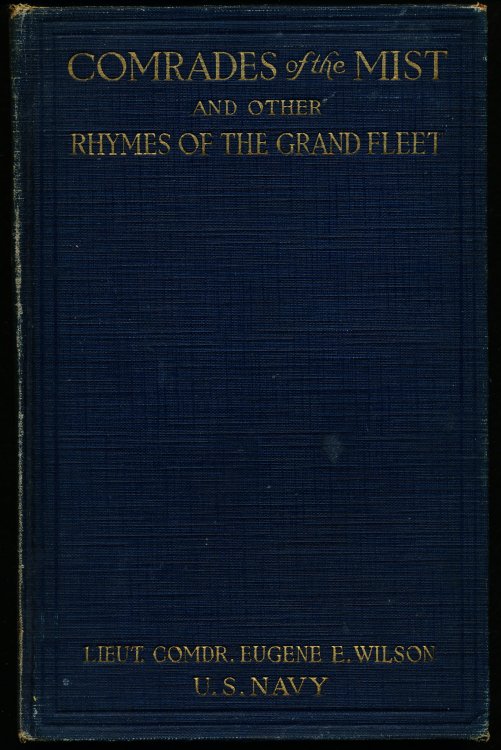 Image for COMRADES OF THE MIST AND OTHER RHYMES OF THE GRAND FLEET. COMRADES OF THE MIST AND OTHER RHYMES OF THE GRAND FLEET.