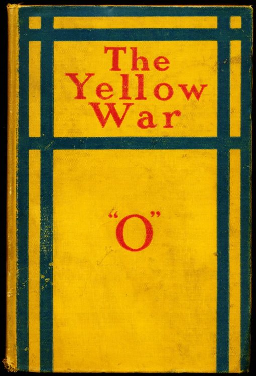 Image for THE YELLOW WAR. THE YELLOW WAR.
